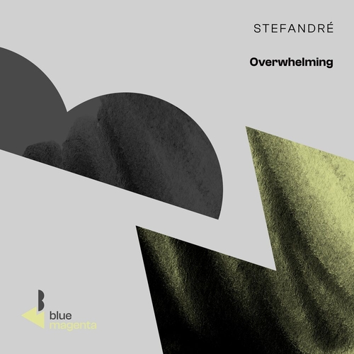 Stefandre - Overwhelming [BLMA005DJ]